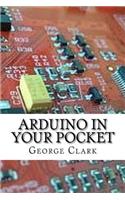 Arduino In Your Pocket