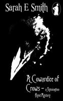 A Cowardice of Crows: A Symington Byrd Mystery