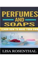 Perfumes and Soaps
