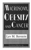 Macrosomy, Obesity & Cancer