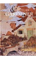 The Once & Future Gardener