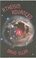Atheism Advanced: Further Thoughts of a Freethinker