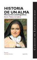 Historia de Un Alma: Manuscritos Autobiograficos(Clasicos de Espiritualidad)