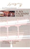 Rey Naciendo Mujer