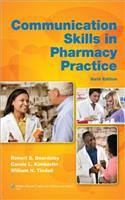 Communication Skills in Pharmacy Practice: A Practical Guide for Students and Practitioners