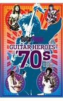 Guitar Player Presents Guitar Heroes of the '70s