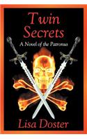 Twin Secrets: A Novel of the Patronus
