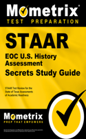 Staar Eoc U.S. History Assessment Secrets Study Guide: Staar Test Review for the State of Texas Assessments of Academic Readiness(Mometrix Secrets Study Guides)