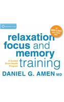 Relaxation, Focus, and Memory Training