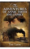 The Adventures of Annie Smith and Family