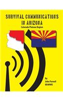 Survival Communications in Arizona