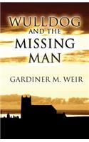 Wulldog and the Missing Man