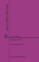 Code of Federal Regulations Title 21, Food and Drugs, Parts 300-399, 2020