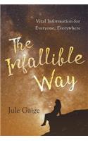 The Infallible Way