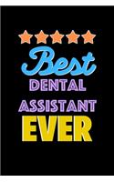 Best Dental Assistant Evers Notebook - Dental Assistant Funny Gift