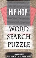 HIP HOP WORD SEARCH PUZZLE +300 WORDS Medium To Extremely Hard