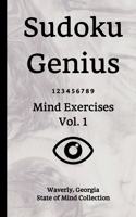 Sudoku Genius Mind Exercises Volume 1: Waverly, Georgia State of Mind Collection