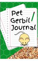 Pet Gerbil Journal
