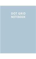 Dot Grid Notebook: Large 8.5x11 Inch 110 Dotted Pages Minimal Design Dotted Grid Notebook Journal, Dot Paper Notebook Journal for Writing Notes & Thoughts, Adorable Do