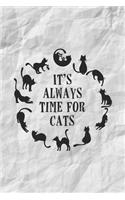 It's Always Time For Cats
