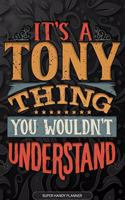 Its A Tony Thing You Wouldnt Understand