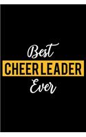 Best Cheer Leader Ever: Lined Journal for Daily Use, Gift for Cheer Leader