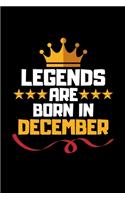 Legends Are Born In December