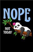 Nope Not Today: Cute & Funny Nope Not Today Lazy Napping Panda 2020 Pocket Sized Weekly Planner & Gratitude Journal (53 Pages, 5" x 8") - Blank Sections For Notes &