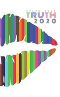 Speak Your TRUTH 2020
