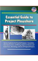 Essential Guide to Project Plowshare