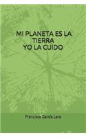 Mi Planeta Es La Tierra Yo La Cuido