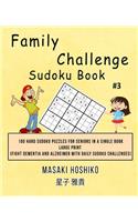 Family Challenge Sudoku Book #3: 100 Hard Sudoku Puzzles For Seniors In A Single Book--Large Print (Fight Dementia And Alzheimer With Daily Sudoku Challenges)