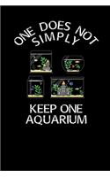 Keep One Aquarium