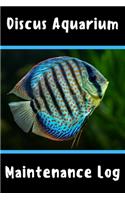 Discus Aquarium Maintenance Log: Customized Compact Aquarium Logging Book, Thoroughly Formatted, Great For Tracking & Scheduling Routine Maintenance, Including Water Chemistry, Fish