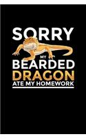Sorry My Bearded Dragon Ate My Homework