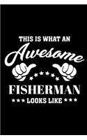 Awesome Fisherman: Funny Gag Gifts For Fishermen, Hilarious Birthday Gifts, Christmas Gifts For Coworkers, Blank Lined Notebook For Office Supply