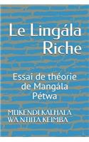 Le Lingàla Riche