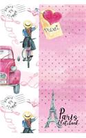 Paris Notebook: For Journaling and Doodling Your Dreams Wherever They May Take You