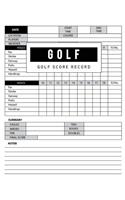 Golf Score Record: Golf Game Record Keeper Book, Golf Scoresheet, Golf Score Card, Handwriting Journal Paper, Golfing Log Scorecards, Indoor Outdoors Books Sports, Siz