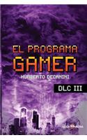 El Programa GAMER - DLC III: Escena Final(3 El Programa Gamer)