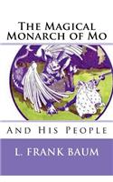 The Magical Monarch of Mo