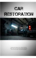 Car Restoration: Notebook with hobby for you, notebook ideal for study, school, work and home (Colorful & Beautiful Cover, Grid 110 Pages, 6x9) (Hobby Notebook)