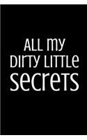 All My Dirty Little Secrets: Blank Line Journal