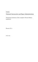 Numerical Solutions of the Complete Navier-Stokes Equations