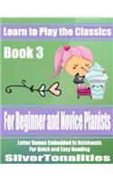 Learn to Play the Classics Book 3