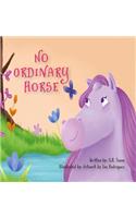 No Ordinary Horse