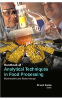 Handbook Of Analytical Techniques In Food Processing - Biochemistry And Biotechnology