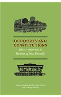 Of Courts and Constitutions