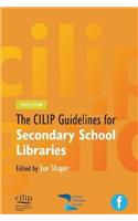 CILIP Guidelines for Secondary School Libraries