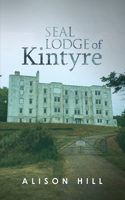 Seal Lodge of Kintyre